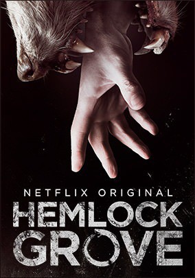 Hemlock Grove Hemlock Grove